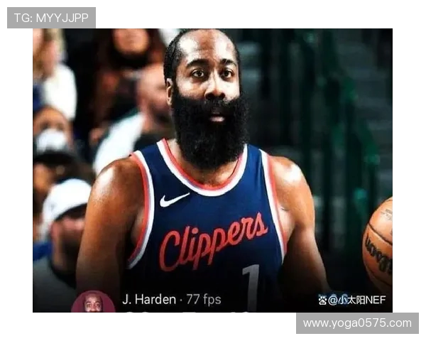 哈登在雷霆与湖人激战中展现超凡球技引发球迷热议