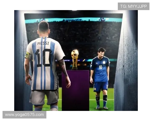 梅西传奇：从巴萨巨星到阿根廷国家队的荣耀之路与未来展望